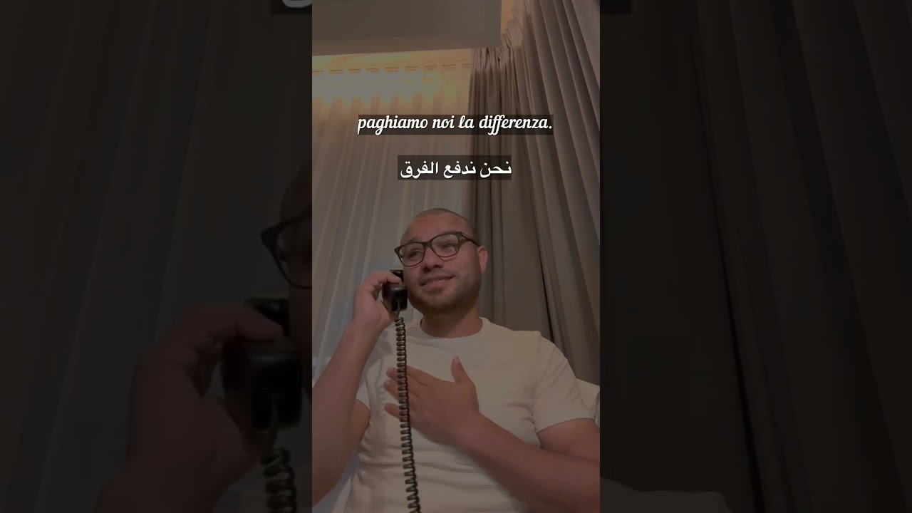 Scenario 4, servizio clienti , مشهد رقم ٤ ، خدمة العملا ايطالي ، عميل مبسوط