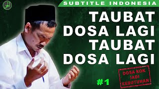 Gus Baha | Dosa Kok Jadi Kebutuhan | Subtitle Indonesia |#1