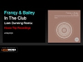 Franqy Bailey In The Club Liam Dunning Remix House Trip Recordings mp3