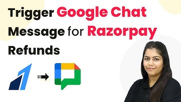 How to Trigger Google Chat Message for Razorpay Refunds