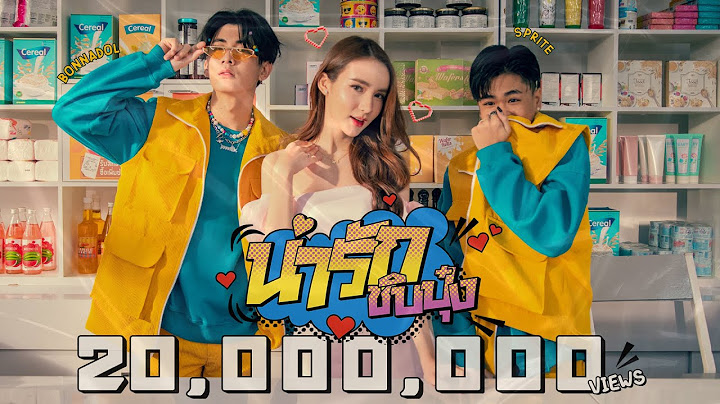น่ารักชิบปุ๋ง - Bonnadol Feat.SPRITE [Official MV]