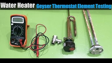 Testing water heater thermostat and element safety valve about Urdu Hindi