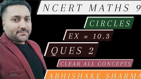 ncert maths class 9 ex 10.3 q2