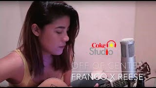 Coke Studio PH Cover - Off of Center by Keiko Necesario chords