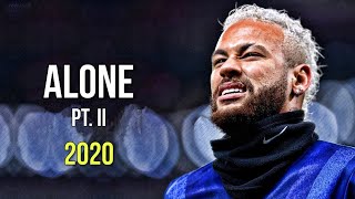 Neymar Jr 2020 ► Alan Walker & Ava Max - Alone, Pt. II • Skills & Goals | HD