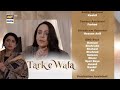Tark e WAFA next episode 67-Full review story-Ary Digital-Drama Script