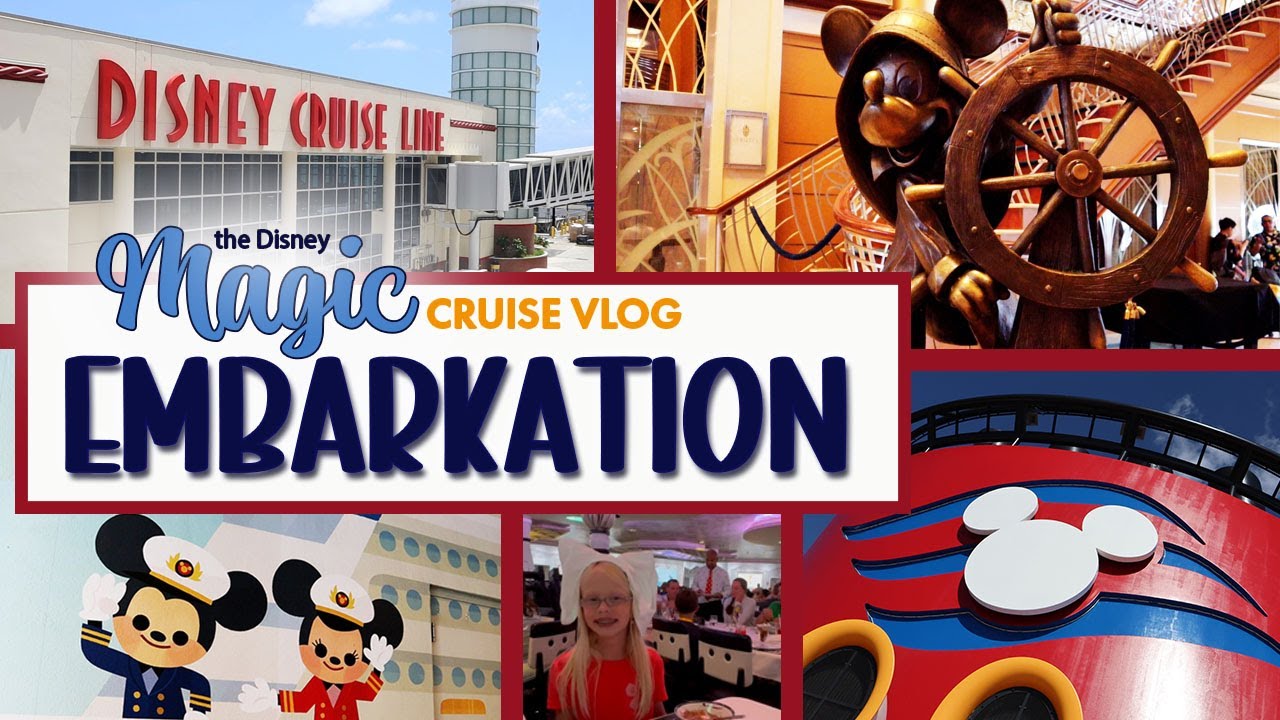 DISNEY MAGIC CRUISE VLOG | EMBARKATION DAY | FT LAUDERDALE PORT