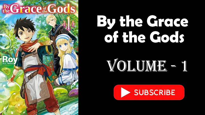 Light Novel |  Isekai Light Novel | By the Grace of the Gods  |  LN 01 - DayDayNews