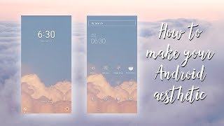 EASY: How To Have an Aesthetic Android screenshot 2