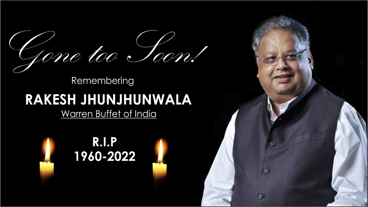 Tribute to The Big Bull "Rakesh Jhunjhunwala" RIP RJ Rakesh