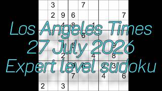 Sudoku solution β Los Angeles Times 27 July 2026 Expert level sudoku