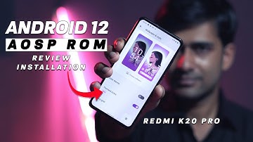 Redmi K20 Pro AOSP Android 12 with Fixes and improvements | Android 12 AOSP Review and Installation