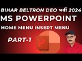 Bihar Beltron DEO MS PowerPoint Home and Insert Menu All Option Complete