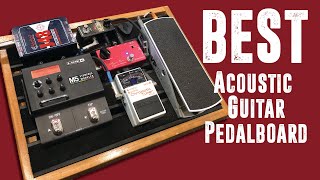 Best Acoustic Guitar Pedalboard for Playing Live