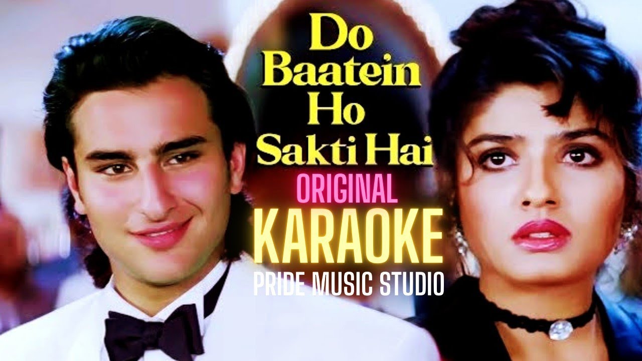 दो बाते हो सकती हैं कराओके गाना। Do Baate Ho Sakti Hai Sanam Tere Inkar Ki Original Karaoke Track।