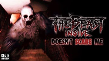 THE BEAST INSIDE DOESN