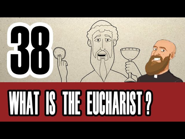 3MC - Episode 38 - What is the Eucharist? class=