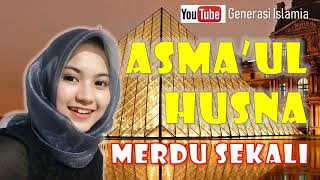 Download Lagu Asmaul Husna Merdu 99 Nama Allah MP3 Download Lagu Asmaul Husna Merdu 99 Nama Allah MP3