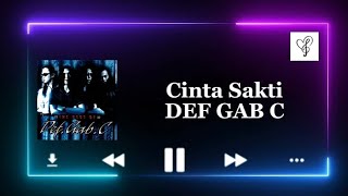 Cinta Sakti - Def Gab C