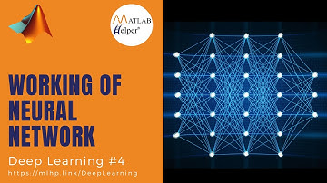 Working of Neural Network | Deep Learning | @MATLABHelper