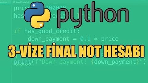 3- VİZE FİNAL NOT HESABI KALDI GEÇTİ