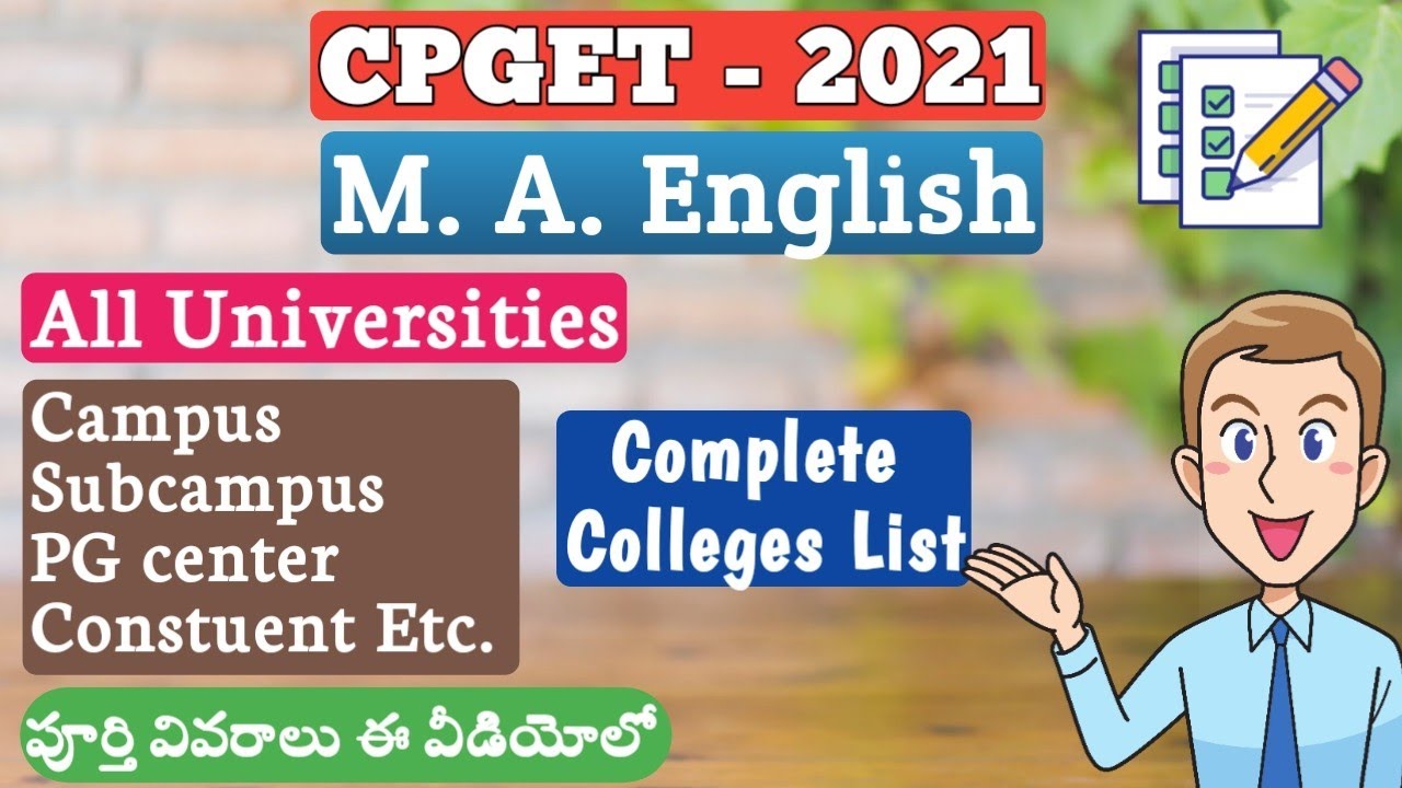 CPGET 2021 | MA English Colleges List | All Universities | OU, KU, TU, PU, MGU, SU, JNTU | OUCET