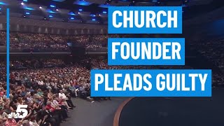 Gateway church founder Robert Morris pleads guilty | NBCDFW