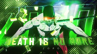 ZORO - DEATH IS NO MORE [ EDIT/ AMV ] 💚✨ screenshot 4