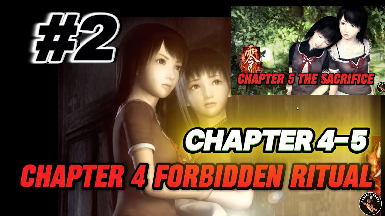 Fatal Frame 2 Ritual Fatal Frame II Ep2( Chapter 4-5)พิธีกรรมต้องห้าม Forbidden Ritual - YouTube