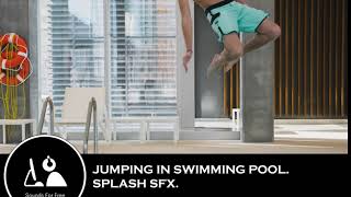 Sound Effects - Jumping in swimming pool. Splash SFX