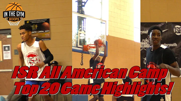 ISR All American Camp Top 20 Game EYE POPPING HIGH...