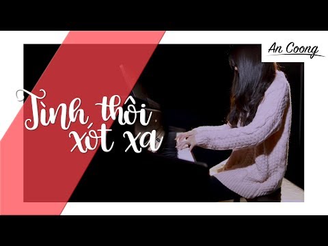 Video Tình Thôi Xót Xa - Lam Trường | #Piano Cover | An Coong - youtube