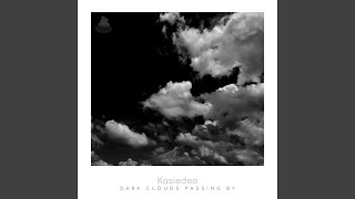 Dark Clouds Passing By