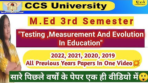 Testing, Measurement & Evaluation in Education || M.Ed 3rd Sem Previous Papers