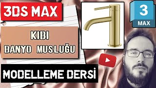 3Ds Max / Kibi Banyo Musluğu Modelleme - Adım Adım Modelleme Dersi - CG Yasin ŞAFAK