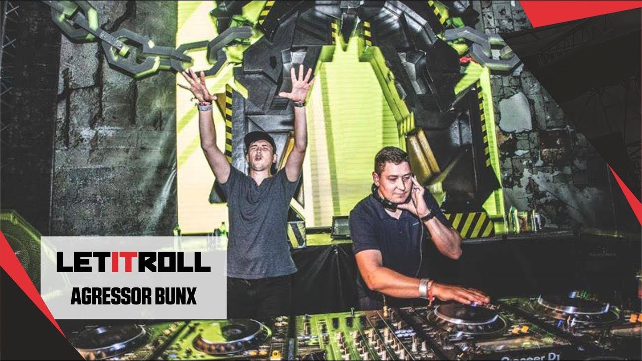 Agressor Bunx I Let It Roll 2017