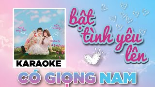 TĂNG DUY TÂN & HÒA MINZY - BẬT TÌNH YÊU LÊN - KARAOKE | BEAT CHUẨN CÓ GIỌNG NAM | icT Sound