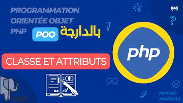 2-  classe et attributs php poo darija