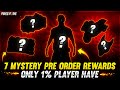 7 MYSTERY ELITE PASS PRE ORDER REWARDS ONLY 1% PLAYER HAVE😱🔥 || MUST WATCH || GARENA FREE FIRE