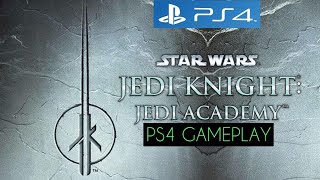 Star Wars Jedi Knight: Jedi Academy (PS4 Gameplay)