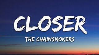 Download Lagu 1 Hour |  The Chainsmokers - Closer (Lyrics) ft. Halsey  | Lyrics Mind Loop MP3