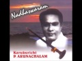 Karukurichi Arunachalam -Nagumomu