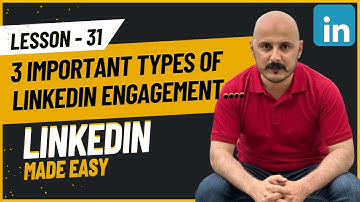#31 - 3 Important Types of LinkedIn Engagement | Getting Clients & Remote Jobs using LinkedIn