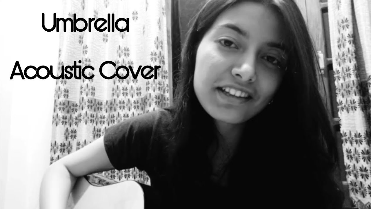 Umbrella • Rihanna • Acoustic Cover YouTube