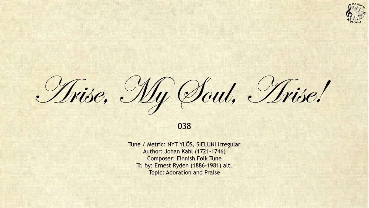 038 Arise, My Soul, Arise! || SDA Hymnal || The Hymns Channel