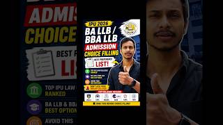 IPU best colleges for BA LLB AND BBA LLB CHOICE FILLING LIST 2026 #ipullb #ballb #delhicolleges