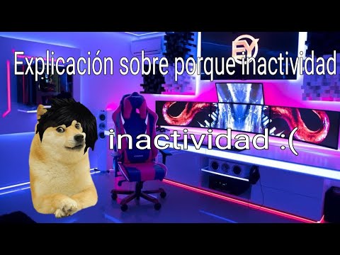 Explicación de porque inactividad
