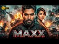 MAXX (2026) | Allu Arjun & Priyanka Chopra | Hindi Action Thriller