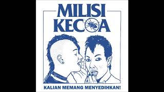 Milisi Kecoa - Kalian Memang Menyedihkan! (2010)