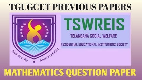 TGUGCET MATHS PREVIOUS QUESTION PAPER // TEST FOR ADMISSION INTO B.SC MPC, MPCS, MPE, MPG, 2021